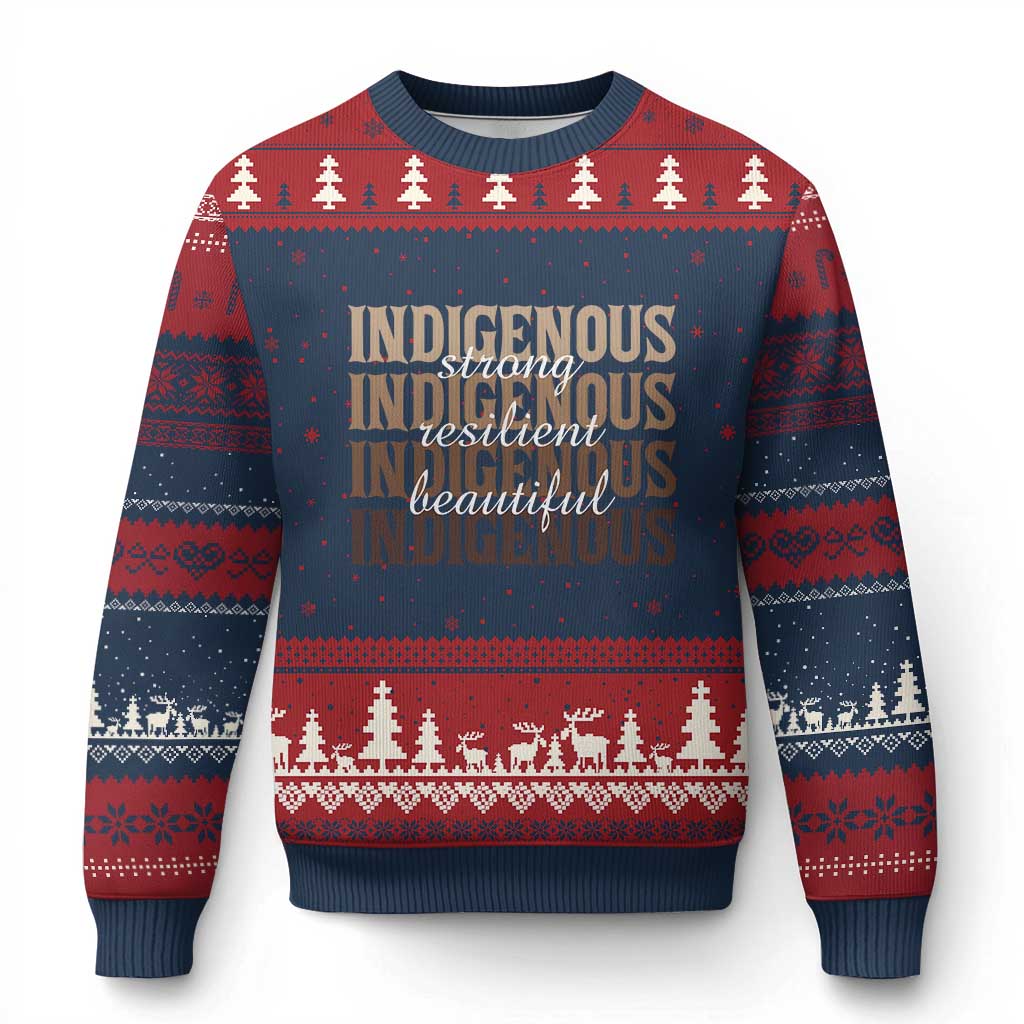Proud Native American Indigenous Strong Resilient Beautiful Ugly Christmas Sweater - Wonder Print Shop