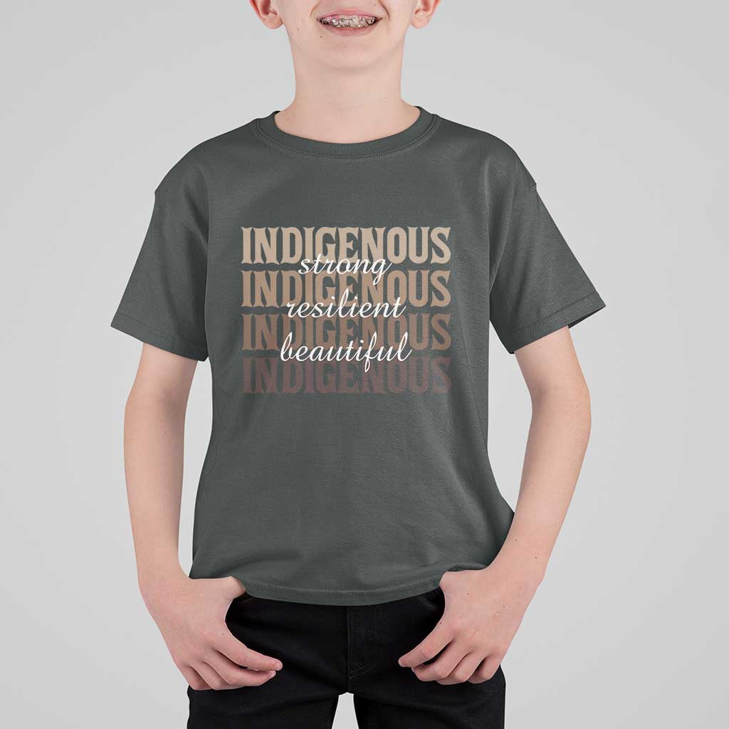 Proud Native American Indigenous Strong Resilient Beautiful T Shirt For Kid - Wonder Print Shop