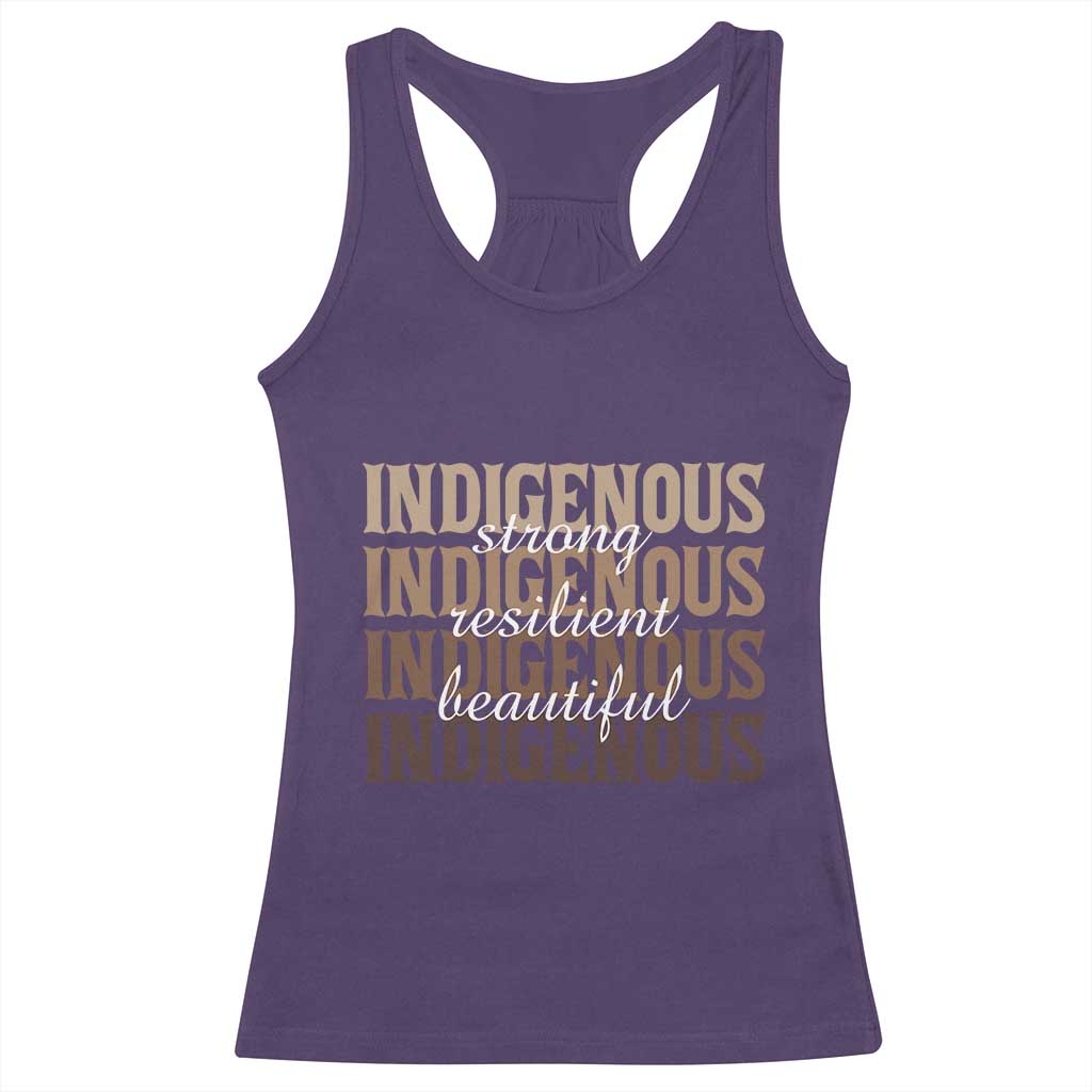 Proud Native American Indigenous Strong Resilient Beautiful Racerback Tank Top - Wonder Print Shop