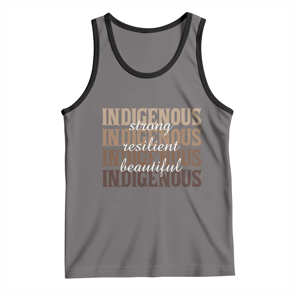 Proud Native American Indigenous Strong Resilient Beautiful Tank Top - Wonder Print Shop