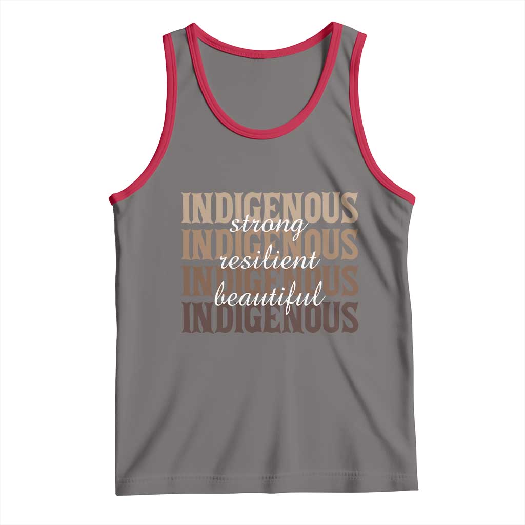 Proud Native American Indigenous Strong Resilient Beautiful Tank Top - Wonder Print Shop