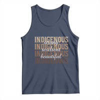 Proud Native American Indigenous Strong Resilient Beautiful Tank Top - Wonder Print Shop
