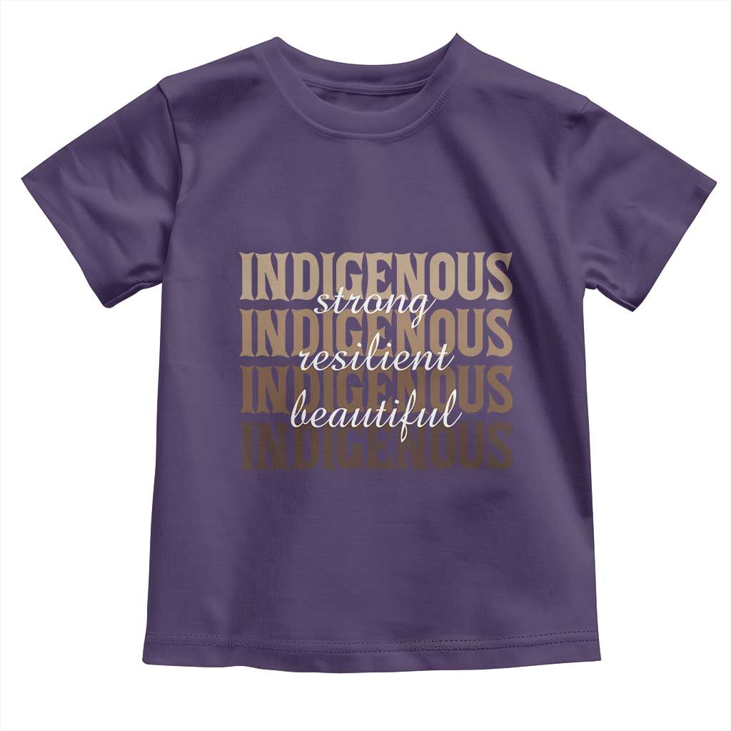 Proud Native American Indigenous Strong Resilient Beautiful Toddler T Shirt - Wonder Print Shop