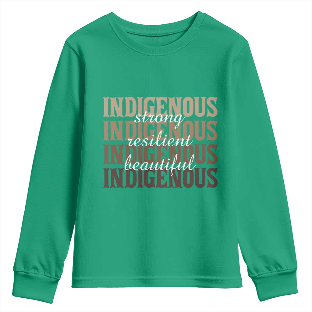 Proud Native American Indigenous Strong Resilient Beautiful Youth Sweatshirt - Wonder Print Shop