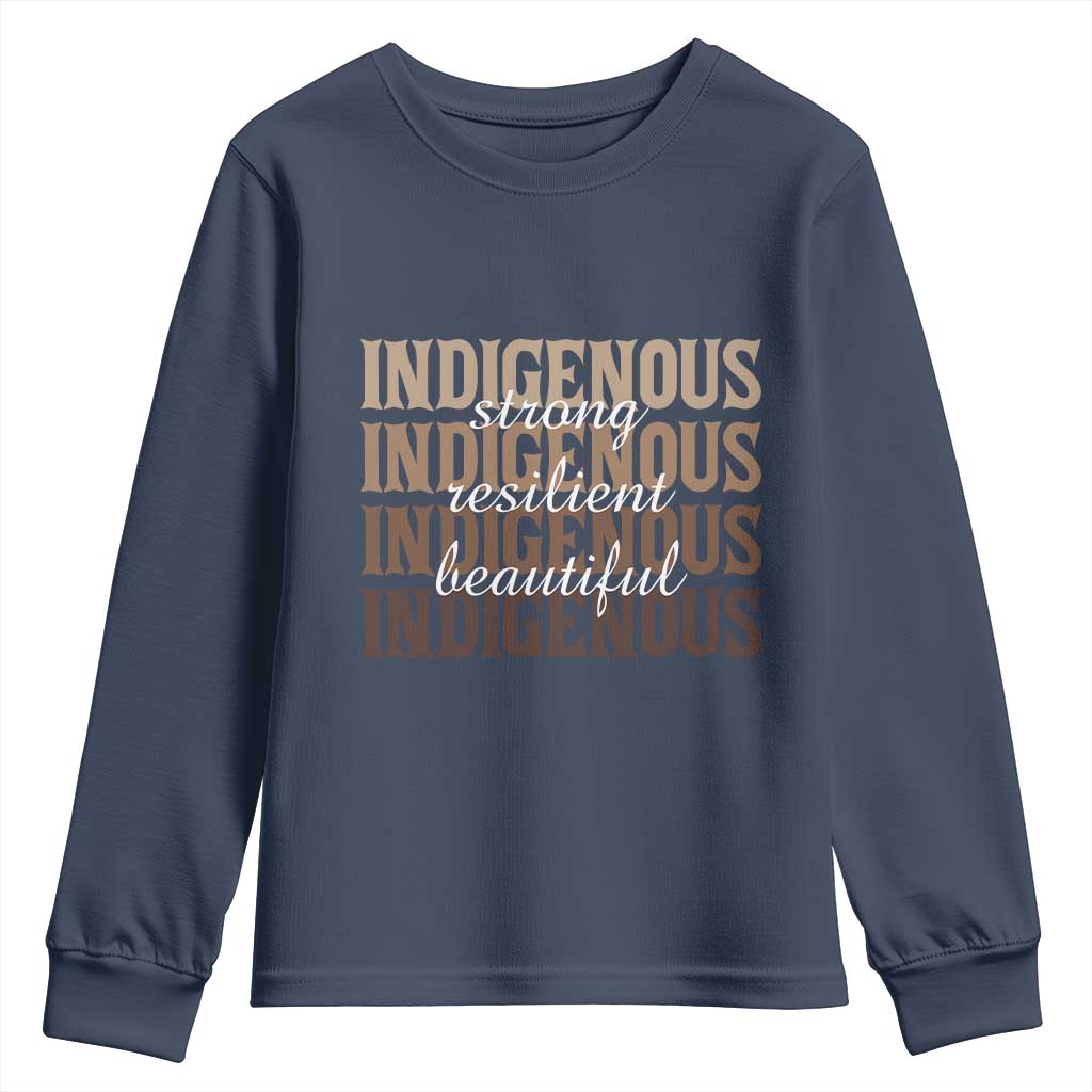 Proud Native American Indigenous Strong Resilient Beautiful Youth Sweatshirt - Wonder Print Shop
