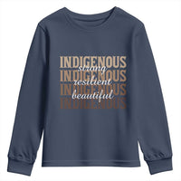 Proud Native American Indigenous Strong Resilient Beautiful Youth Sweatshirt - Wonder Print Shop