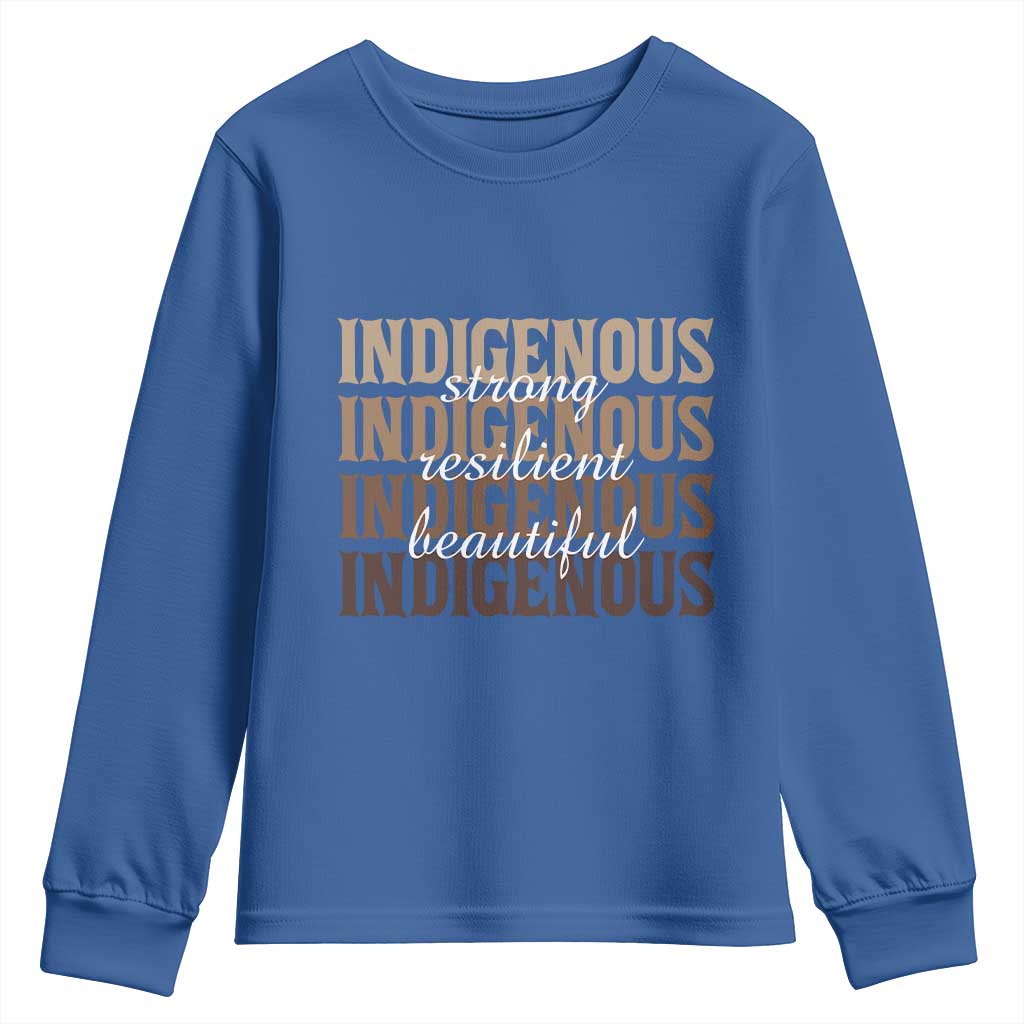 Proud Native American Indigenous Strong Resilient Beautiful Youth Sweatshirt - Wonder Print Shop