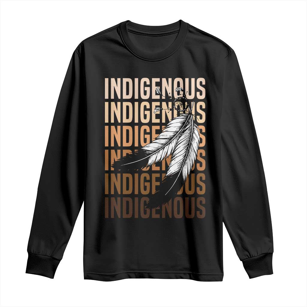 Indigenous Pride Long Sleeve Shirt Native American Heritage Feathers Dreamcatcher - Wonder Print Shop