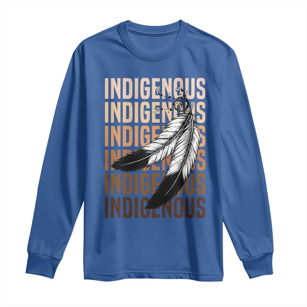 Indigenous Pride Long Sleeve Shirt Native American Heritage Feathers Dreamcatcher - Wonder Print Shop