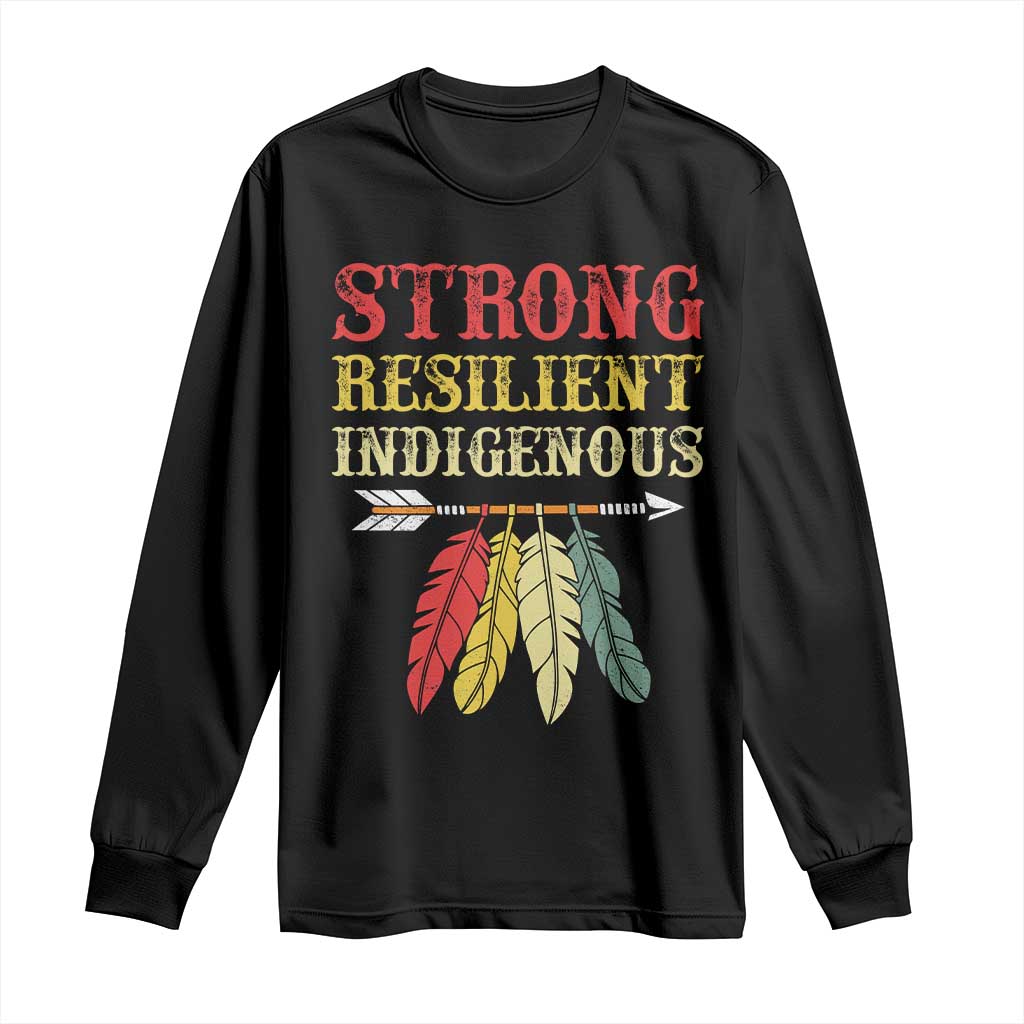 Native American Strong Resilient Indigenous Long Sleeve Shirt Retro Vintage Feathers - Wonder Print Shop