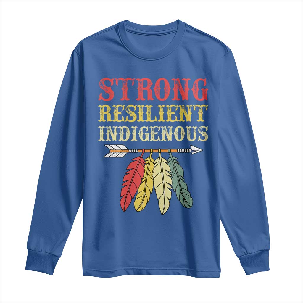 Native American Strong Resilient Indigenous Long Sleeve Shirt Retro Vintage Feathers - Wonder Print Shop