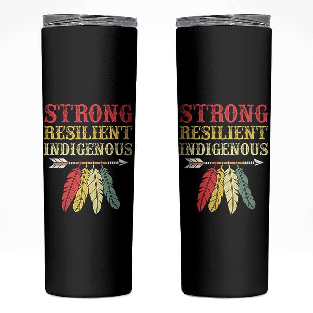 Native American Strong Resilient Indigenous Skinny Tumbler Retro Vintage Feathers - Wonder Print Shop
