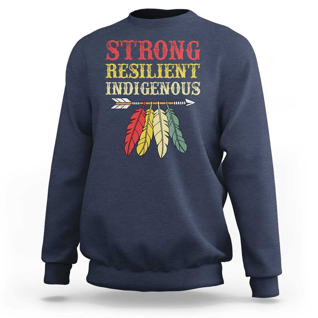 Native American Strong Resilient Indigenous Sweatshirt Retro Vintage Feathers - Wonder Print Shop