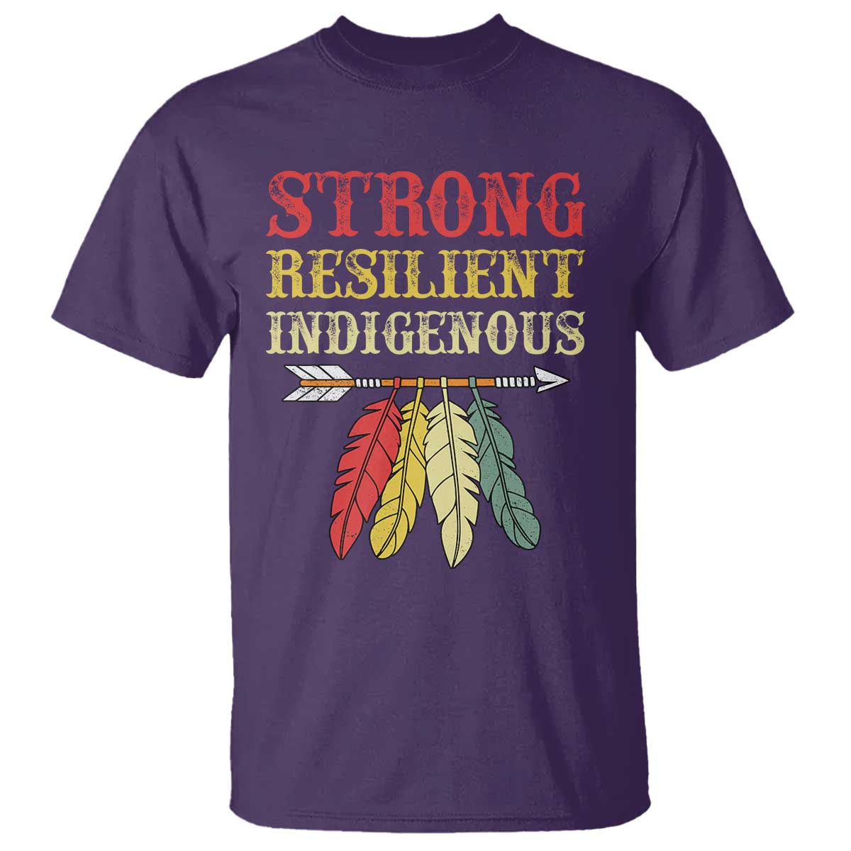 Native American Strong Resilient Indigenous T Shirt Retro Vintage Feathers - Wonder Print Shop
