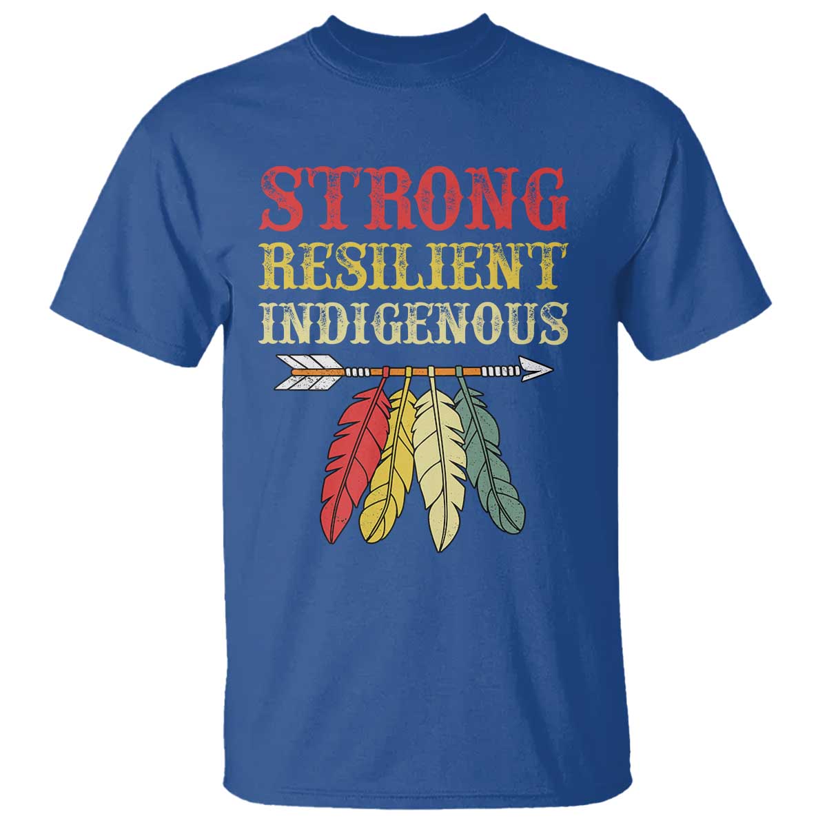 Native American Strong Resilient Indigenous T Shirt Retro Vintage Feathers - Wonder Print Shop