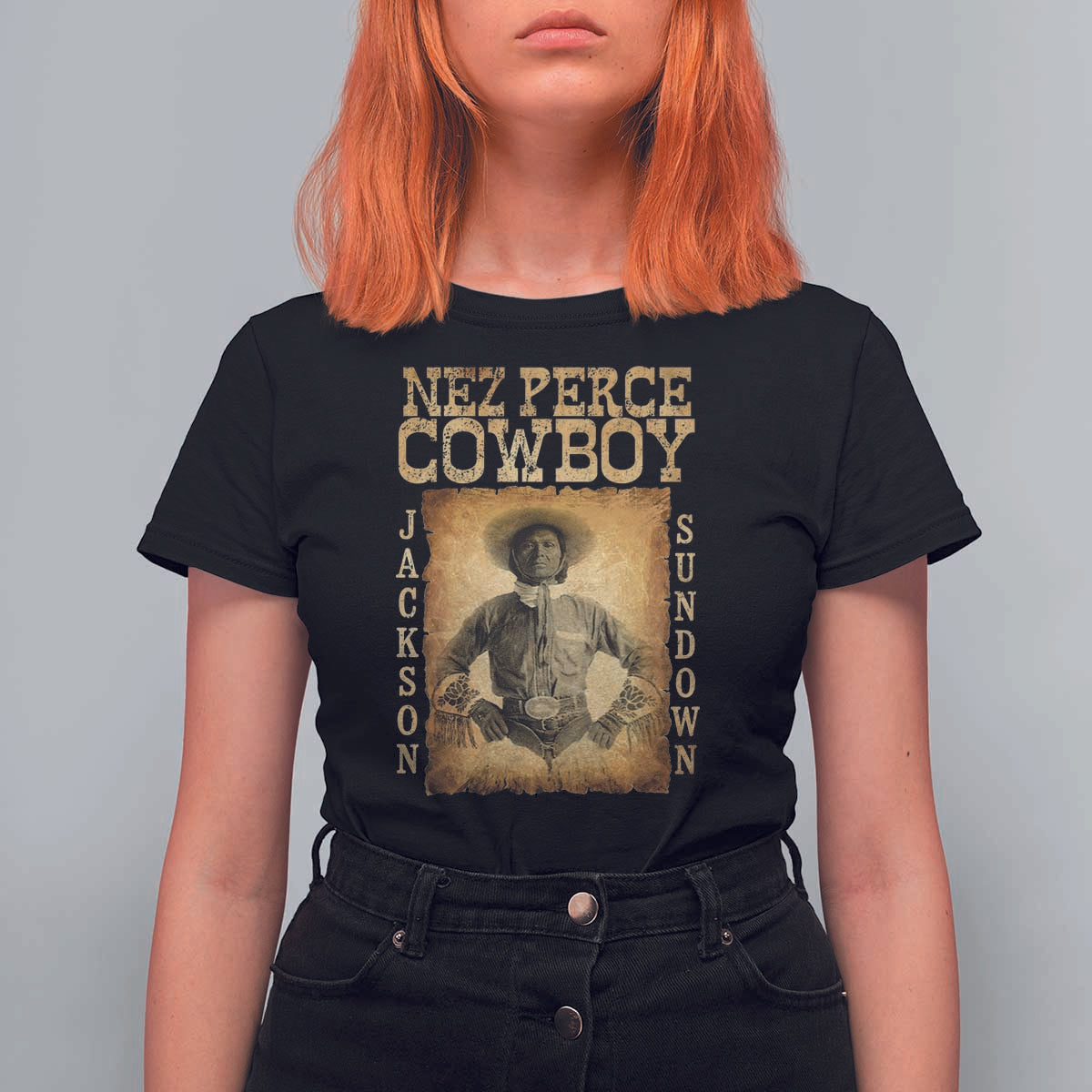 Nez Perce Cowboy Jackson Sundown T Shirt For Women Native American Cowboy Western Country - Wonder Print Shop