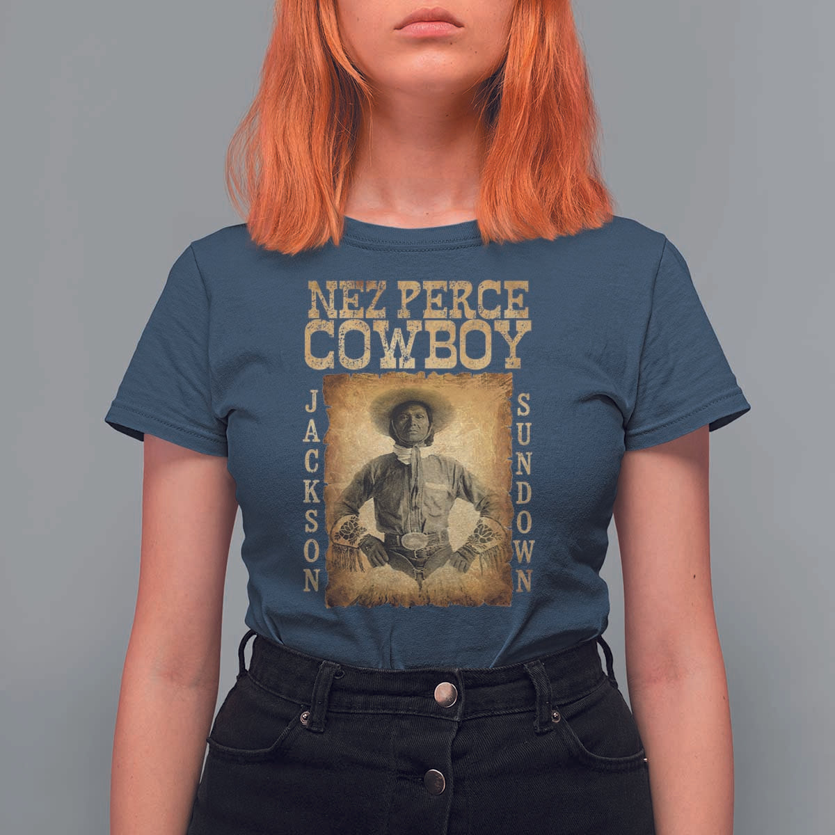Nez Perce Cowboy Jackson Sundown T Shirt For Women Native American Cowboy Western Country - Wonder Print Shop