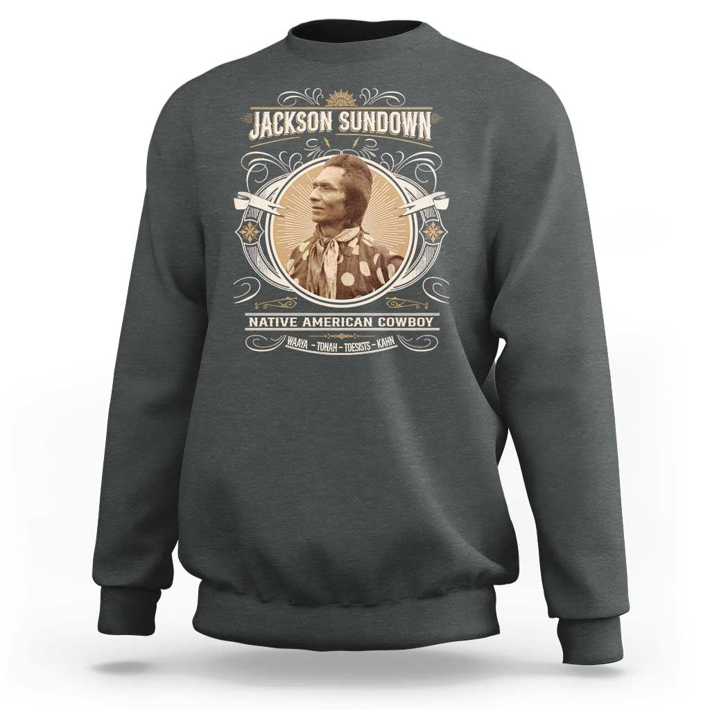 Jackson Sundown Sweatshirt Native American Cowboy Western Country - Wonder Print Shop