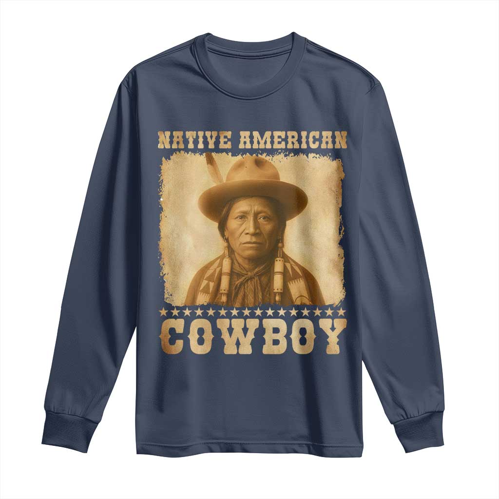 Native American Cowboy Long Sleeve Shirt Vintage Western Country Portrait - Wonder Print Shop