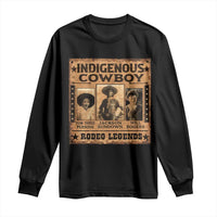 Native American Cowboy Rodeo Legends Long Sleeve Shirt Vintage Western Country Cowboy - Wonder Print Shop
