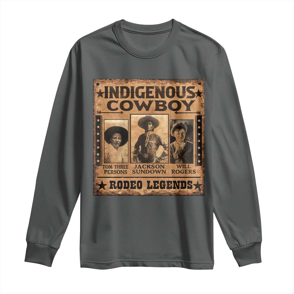 Native American Cowboy Rodeo Legends Long Sleeve Shirt Vintage Western Country Cowboy - Wonder Print Shop