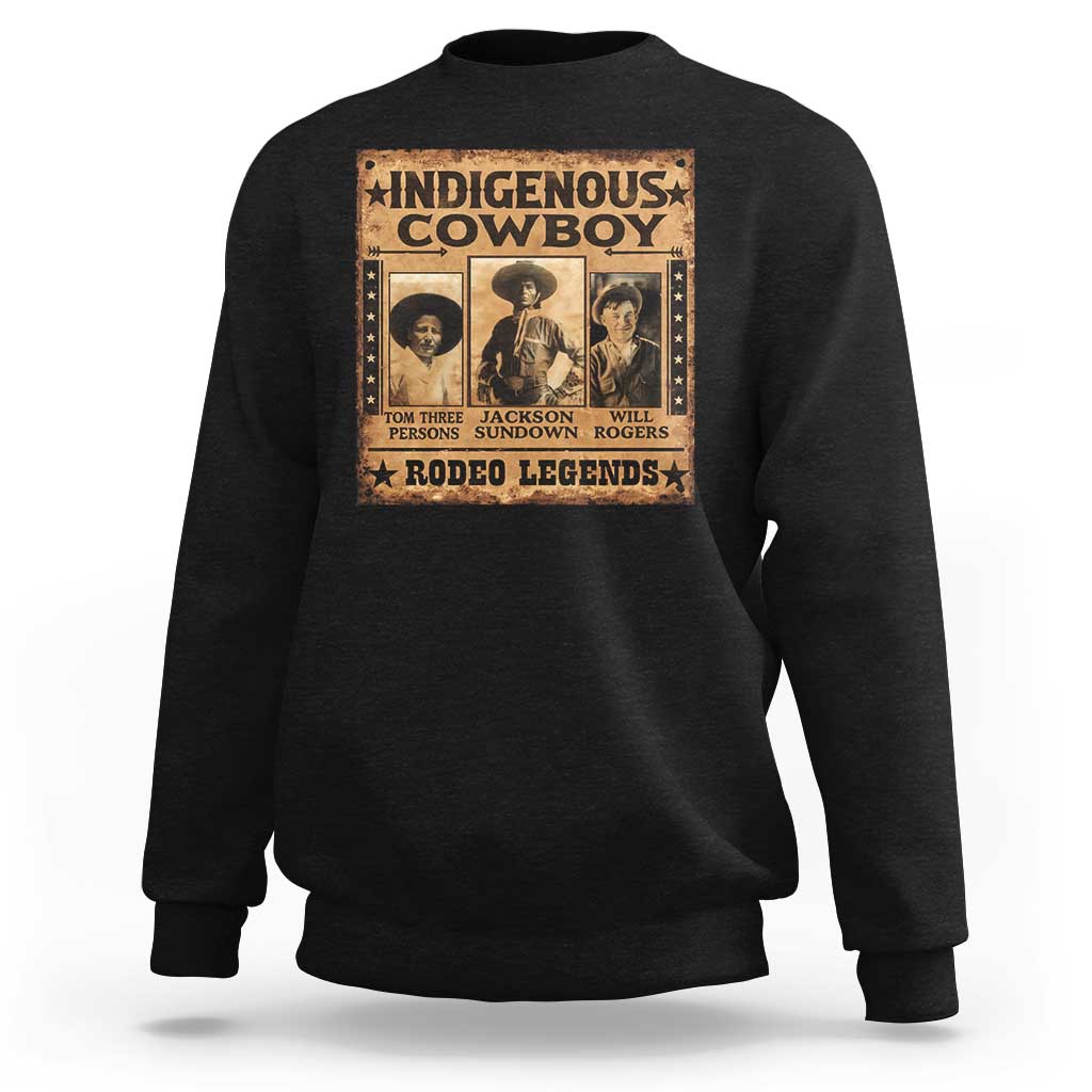 Native American Cowboy Rodeo Legends Sweatshirt Vintage Western Country Cowboy - Wonder Print Shop