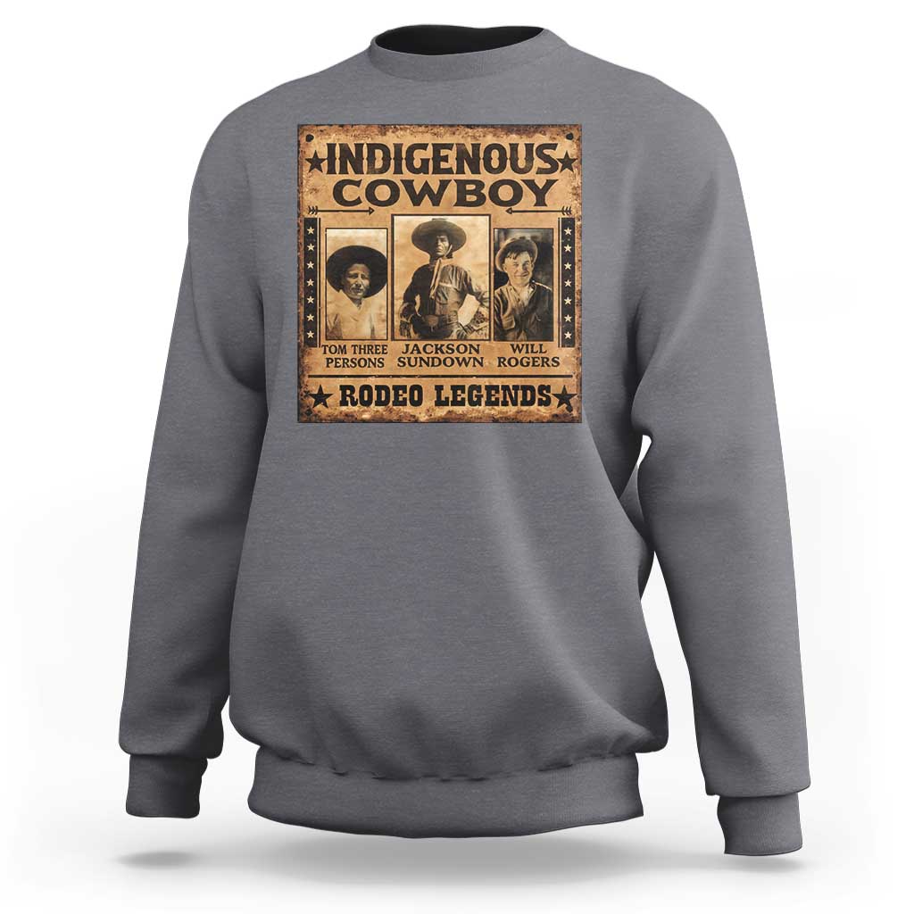 Native American Cowboy Rodeo Legends Sweatshirt Vintage Western Country Cowboy - Wonder Print Shop