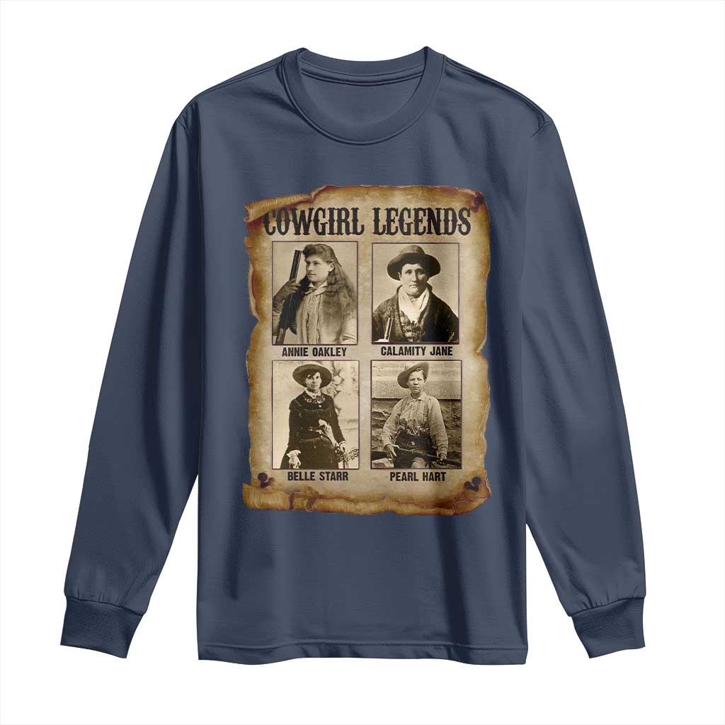 Cowgirl Legends Long Sleeve Shirt Vintage Legendary American Old West - Wonder Print Shop