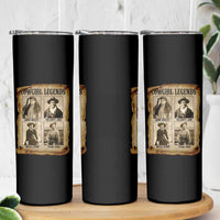Cowgirl Legends Skinny Tumbler Vintage Legendary American Old West - Wonder Print Shop