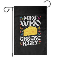 Funny Mike Who Cheese Hairy Garden Flag Inappropriate Adult Humor - Wonder Print Shop
