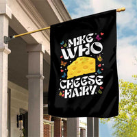 Funny Mike Who Cheese Hairy Garden Flag Inappropriate Adult Humor - Wonder Print Shop