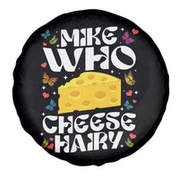 Funny Mike Who Cheese Hairy Spare Tire Cover Inappropriate Adult Humor - Wonder Print Shop