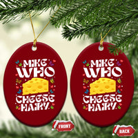 Funny Mike Who Cheese Hairy Ceramic Ornament Inappropriate Adult Humor - Wonder Print Shop