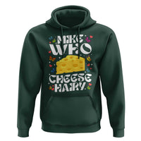 Funny Mike Who Cheese Hairy Hoodie Inappropriate Adult Humor - Wonder Print Shop