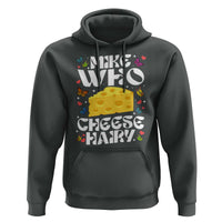 Funny Mike Who Cheese Hairy Hoodie Inappropriate Adult Humor - Wonder Print Shop