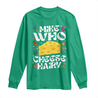 Funny Mike Who Cheese Hairy Long Sleeve Shirt Inappropriate Adult Humor - Wonder Print Shop