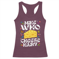 Funny Mike Who Cheese Hairy Racerback Tank Top Inappropriate Adult Humor - Wonder Print Shop
