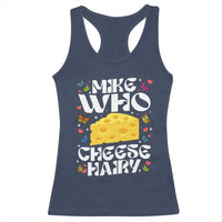 Funny Mike Who Cheese Hairy Racerback Tank Top Inappropriate Adult Humor - Wonder Print Shop
