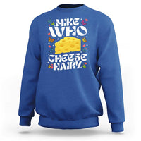 Funny Mike Who Cheese Hairy Sweatshirt Inappropriate Adult Humor - Wonder Print Shop