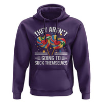 Funny They Arent Going To Suck Themselves Hoodie Inappropriate Adult Humor Lollipop - Wonder Print Shop