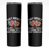 Funny They Arent Going To Suck Themselves Skinny Tumbler Inappropriate Adult Humor Lollipop - Wonder Print Shop