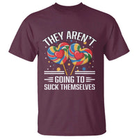 Funny They Arent Going To Suck Themselves T Shirt Inappropriate Adult Humor Lollipop - Wonder Print Shop