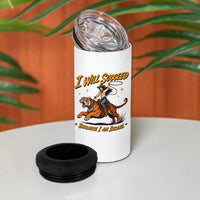 I Will Succeed Because I Am Insane Funny Cowgirl Riding Tiger 4 in 1 Can Cooler Tumbler