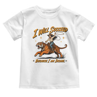 I Will Succeed Because I Am Insane Funny Cowgirl Riding Tiger Toddler T Shirt