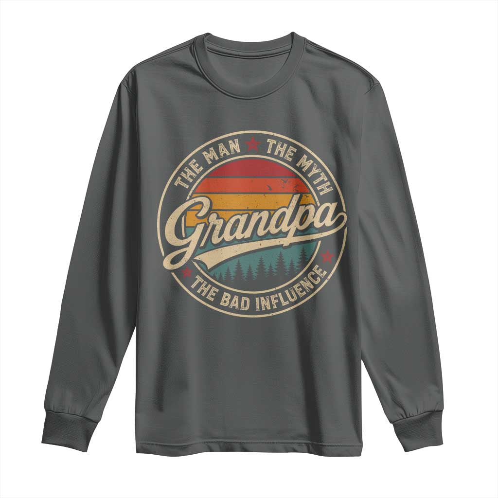 Grandpa The Man The Myth The Bad Influence Long Sleeve Shirt Retro Forest Father's Day