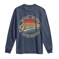 Grandpa The Man The Myth The Bad Influence Long Sleeve Shirt Retro Forest Father's Day