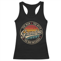 Grandpa The Man The Myth The Bad Influence Racerback Tank Top Retro Forest Father's Day