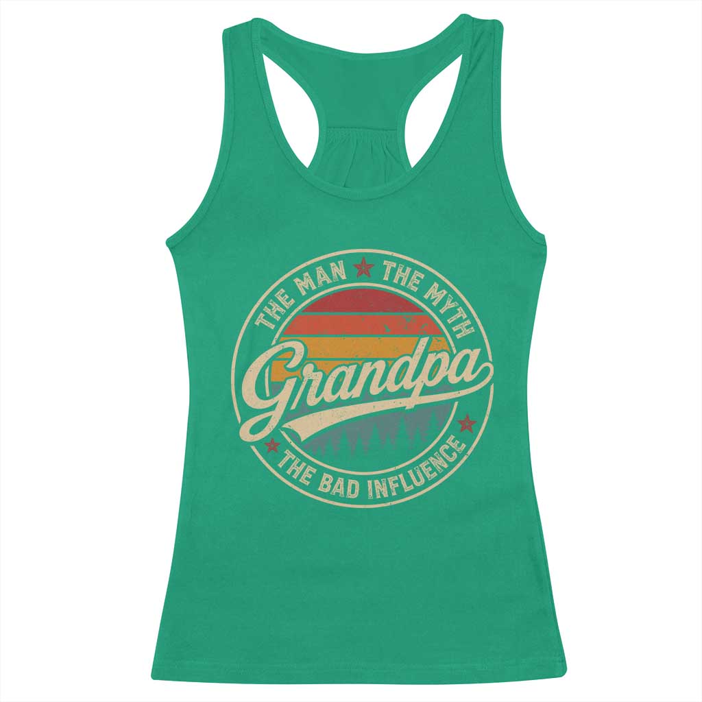 Grandpa The Man The Myth The Bad Influence Racerback Tank Top Retro Forest Father's Day