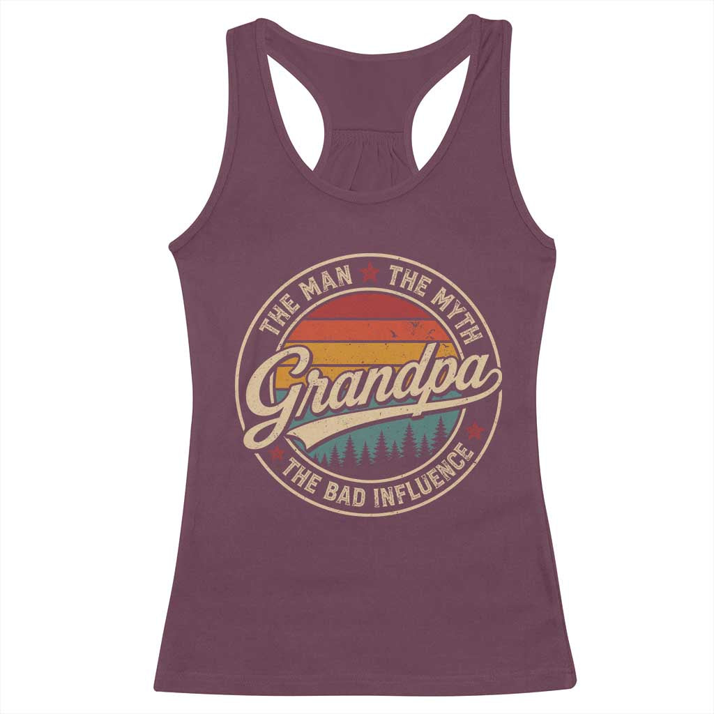 Grandpa The Man The Myth The Bad Influence Racerback Tank Top Retro Forest Father's Day
