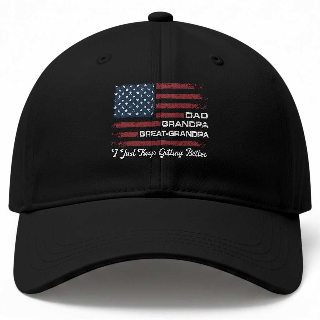 Dad Grandpa Great Grandpa I Just Keep Getting Better Baseball Cap Vintage American Flag Father's Day